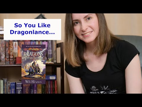 So You Like Dragonlance....