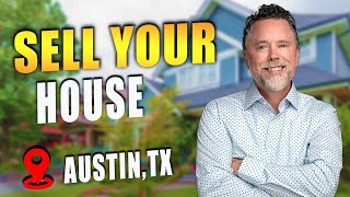 The Art Of Selling Your House In Austin, Texas | Tips for selling your home