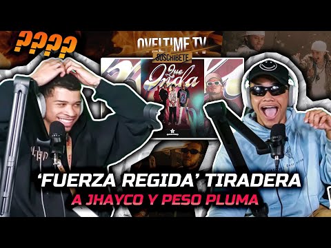 FUERZA REGIDA - QUE ONDA 😱 (REACCIÓN) TIRADERA A JHAYCO Y PESO PLUMA! OVELTIME TV