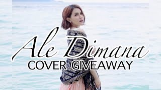 Download lagu GIVEAWAY !!! COVER LAGU 'ALE DIMANA' INTAN HARDJA mp3