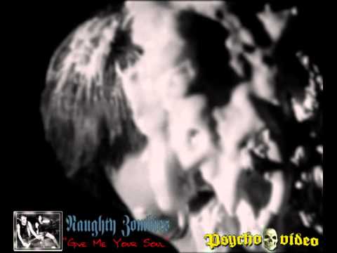 Naughty Zombies - Give Me Your Soul   (VW & Burning Hammer)