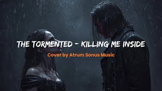 Download lagu The Tormented - Killing Me Inside (Symphonic Death Metal Cover by Atrum Sonus Music) mp3