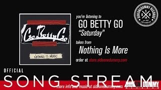 Go Betty Go - Saturday (Official Audio)
