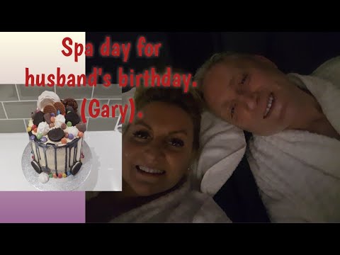 Spa day for husband's (Gary's) birthday.