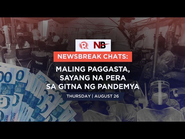 Newsbreak Chats: Maling paggasta, sayang na pera sa gitna ng pandemya