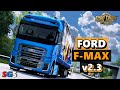 ETS2 1 44 Ford F Max V2 3 Truck Mod