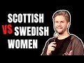 Scottish VS Swedish Women Fredrik Andersson Stand Up Comedy