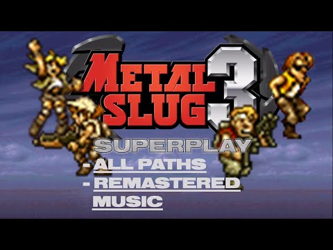 Metal Slug 3 with REMASTERED MUSIC (All Paths Interconnected, Very Hard, No Deaths)