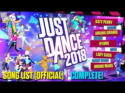 Just Dance 2018 | Song List (OFFICIAL) | Full Song List!