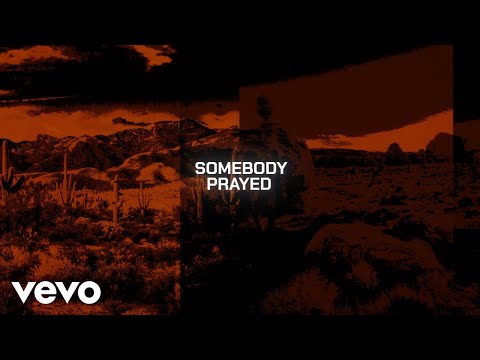 Video thumbnail for Somebody Prayed