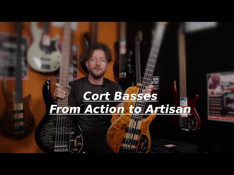 Cort Basses - From Action to Artisan