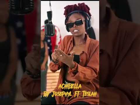 "Achibella" by Josephyl & Exray Taniua, Teslah ft. GJB100