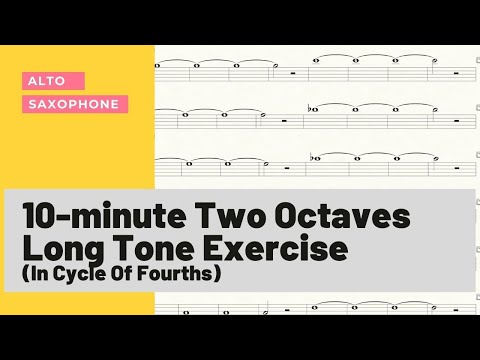 10-minute Alto Saxophone Long Tone Exercise
