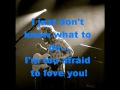 The Black Keys- Too afraid to love you lyrics