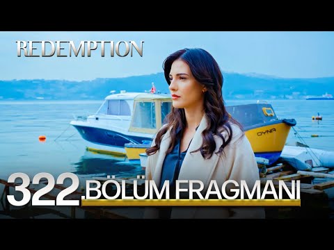 Esaret 322. Bölüm Fragmanı | Redemption Episode 322 Promo