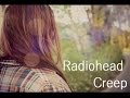 Radiohead - Creep (Cover) 