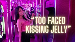 I went to the Too Faced Kissing Jelly Event 💖