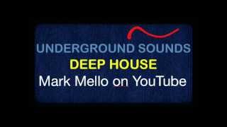 Underground Sounds 017 | Deep House Mix | 2013