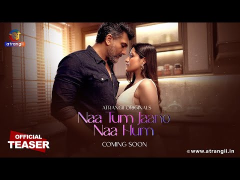 Naa Tum Jaano Naa Hum