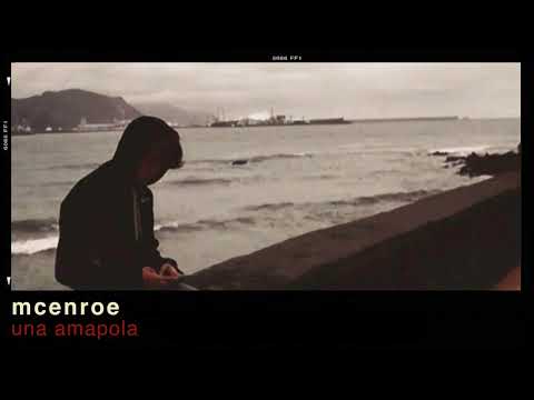 McEnroe - Una amapola (lyric video)