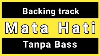 Download lagu MATA HATI tanpa BASS mp3 Download lagu MATA HATI tanpa BASS mp3