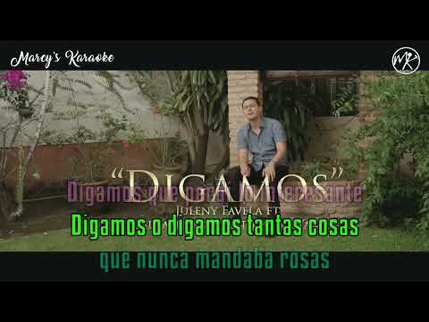 Luis Alfonso Partida El Yaki & Juleny Favela - "Digamos" (Versión Karaoke)