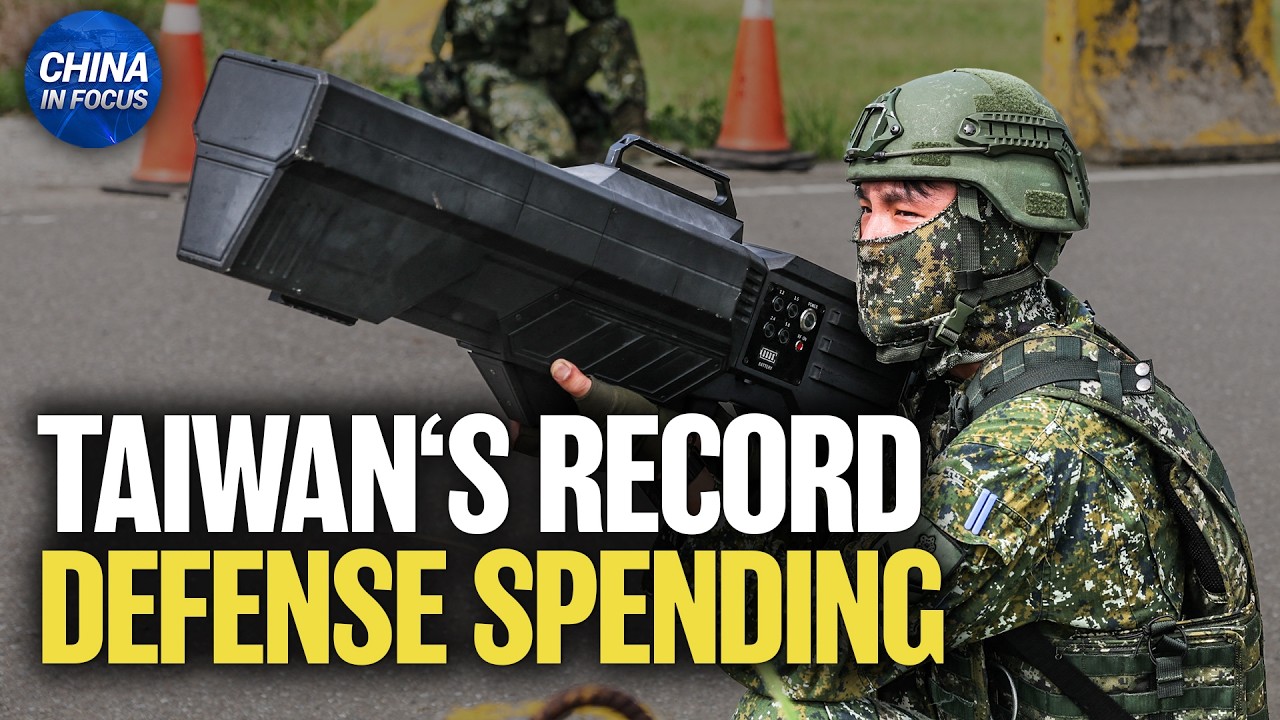 Taiwan: Record Defense Spending for 2027 | China in Focus