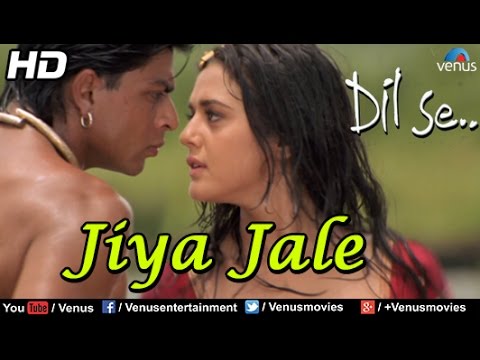 Jiya Jale (HD) Full Video Song | Dil Se | Shahrukh Khan, Preeti Zinta | Lata Mangeshkar