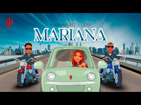 Yuranbeatz X CESF - Mariana (Vizualizer)
