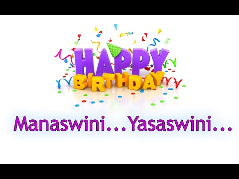 Happy Birthday [Manaswini & Yasaswini]