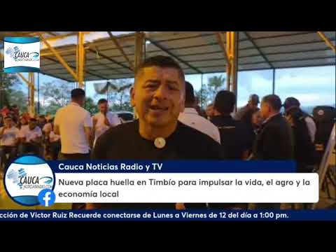 Nueva placa huella en Timbío para impulsar la vida, el agro y la economía local