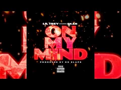 Lil Trev x Skar - On My Mind (p. KD Slaps)