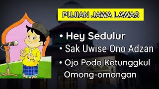 Download lagu HE SEDULUR SAK UWISE ONO ADZAN | Pujian Jawa Lawas mp3