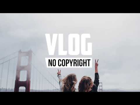 x50 - Be With U (Vlog No Copyright Music) Video