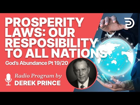 God's Abundance 19 of 20 - Our Responsibility to All Nations