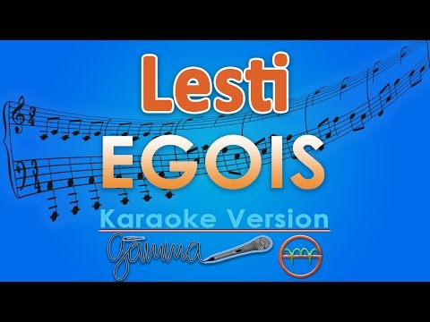 Lesti - Egois (Karaoke) | GMusic