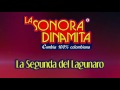 La Segunda del Lagunero - La Sonora Dinamita / Discos Fuentes [Audio]