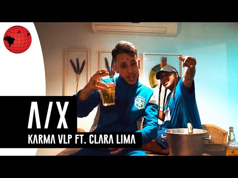 Karma VLP ft. Clara Lima - A/X  (prod. ELB TSL)