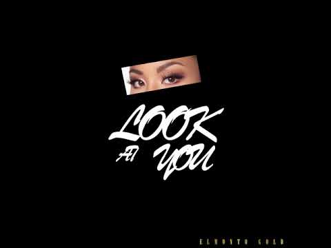 LOOK AT YOU - ELMONTO GOLD x PROL'E (audio)