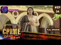 Crime Alert नई कहानी Deemak Full Episode 34 Dangal TV