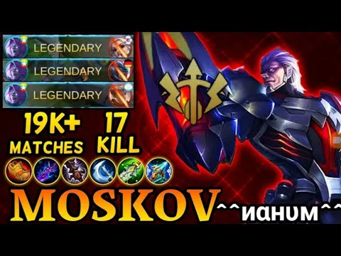 Moskov 19K Matches |__иαнυм__| - Mobile Legends