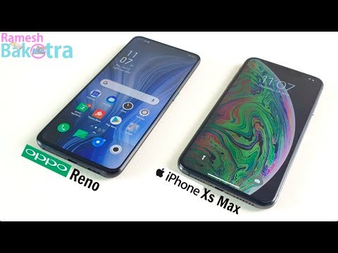 Oppo Reno 10x Zoom vs iPhone Xs Max SpeedTest and Camera Comparison