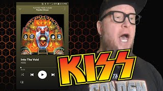 KISS &quot;Into the Void&quot;  (First Listen)
