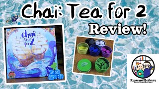 Ryan and Bethany board game reviews - Chai: Tea for 2 video thumbnail