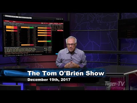 December 19th Tom O'Brien Show on TFNN - 2017