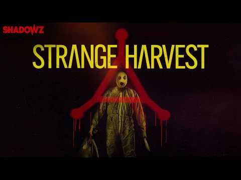 Bande-annonce : Strange Harvest