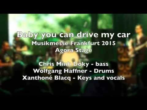 Baby you can drive my car - Live at Musikmesse Frankfurt 2015