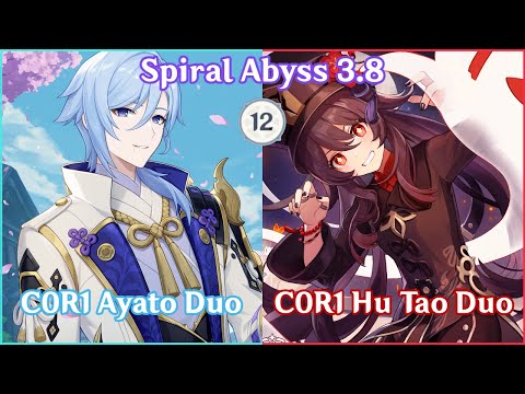 C0 Ayato Kazuha DUO x C0 Hu Tao Yelan DUO Spiral Abyss 3.8! 零命一精神里凌人枫原万叶双通及胡桃夜兰双通3.8深渊！