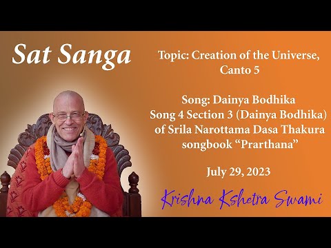 Sat Sanga - Creation of the Universe, Canto 5 - HH Krishna Kshetra Swami - 29.07.2023