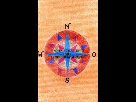 Wohin führt dich dein innerer Kompass?